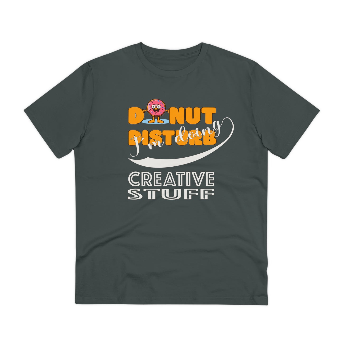 Donut Disturb I´m doing Creative Stuff - Unisex Shirt