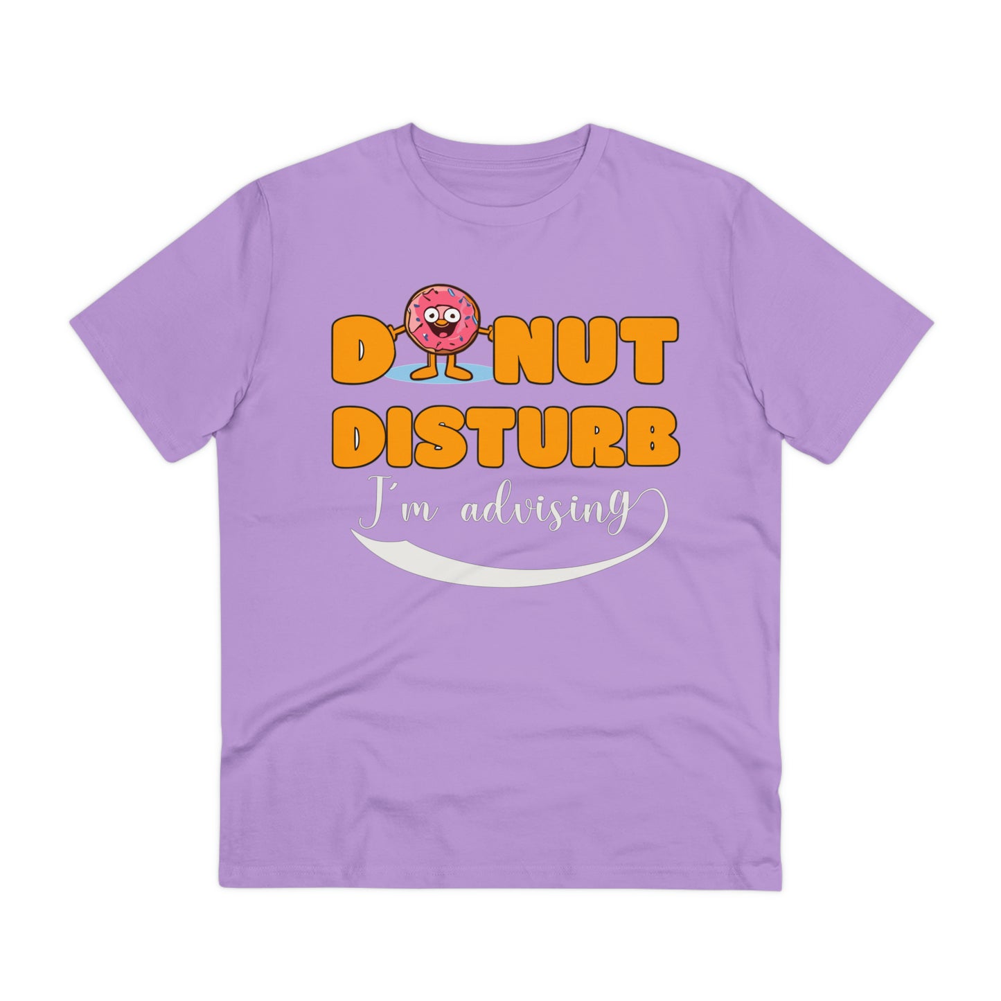 Donut Disturb I´m adverting - Unisex Shirt