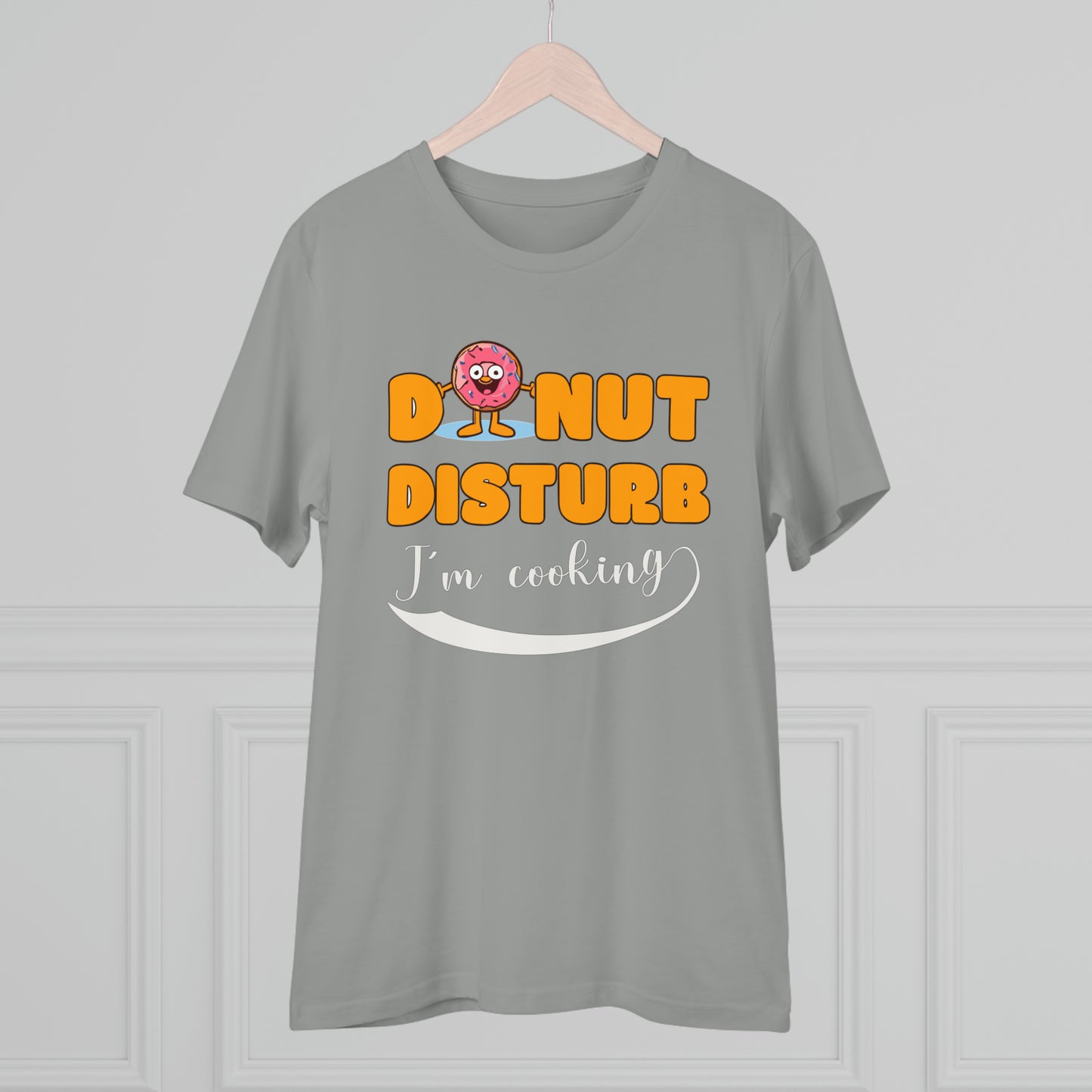 Donut Disturb I´m cooking - Unisex Shirt