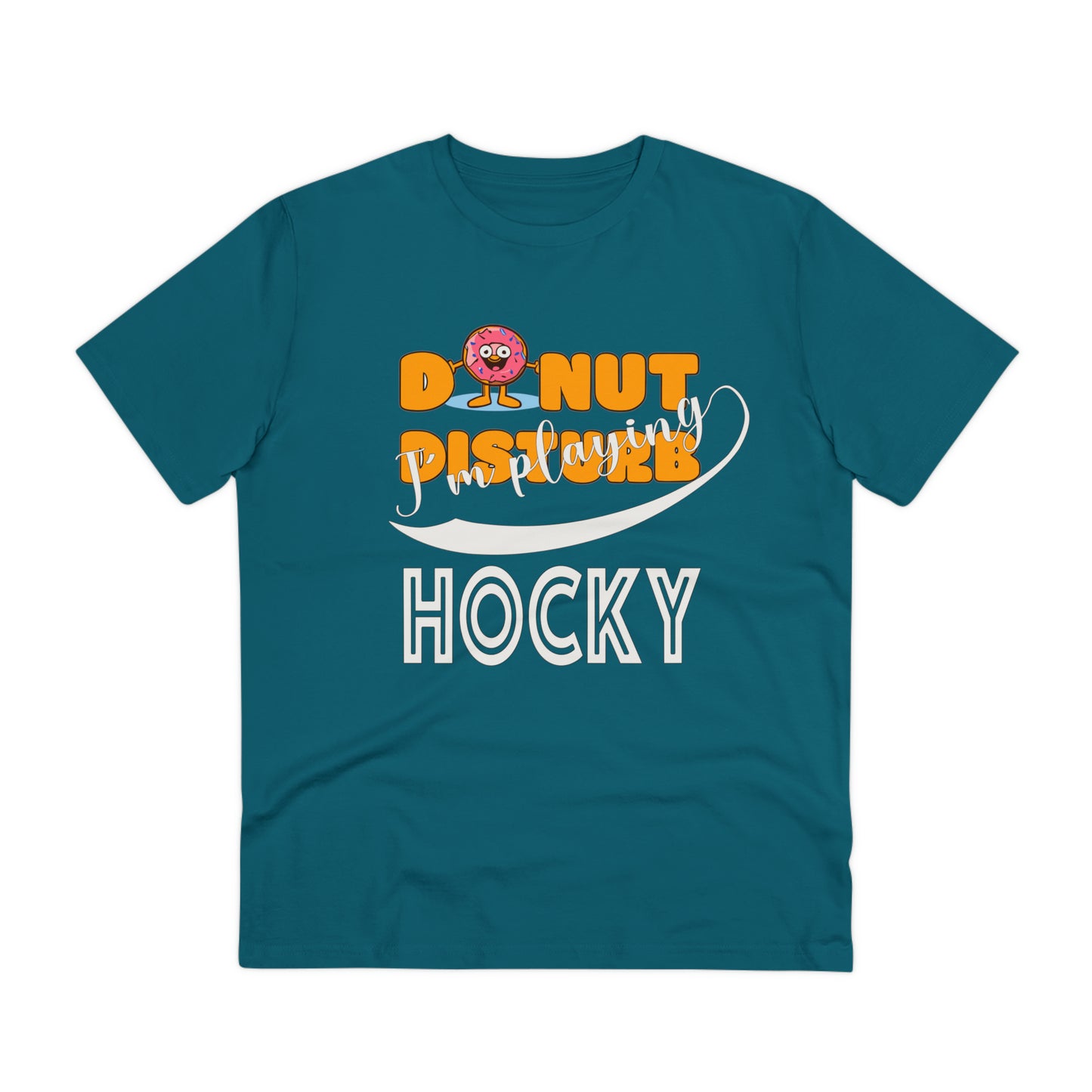 Donut Disturb I´m playing Hocky - Unisex Shirt