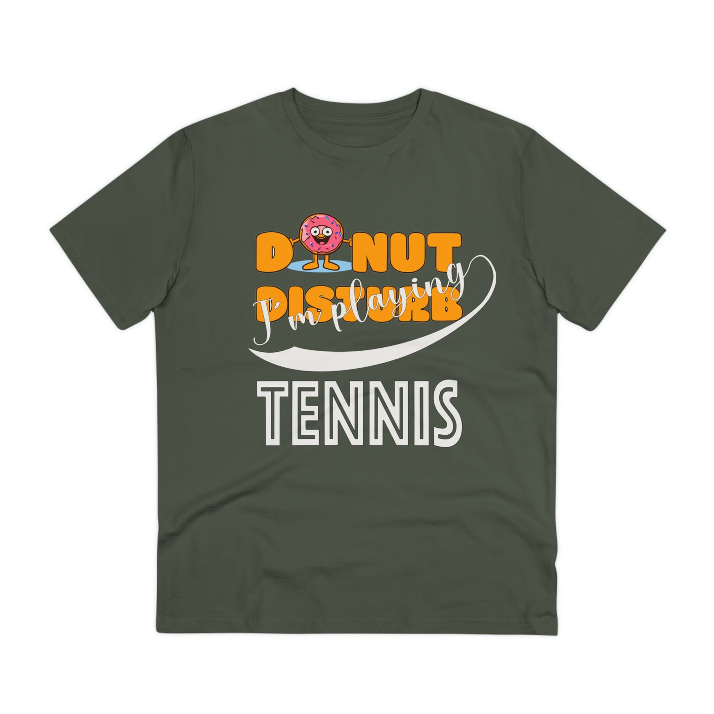 Donut Disturb I´m playing Tennis - Unisex Shirt