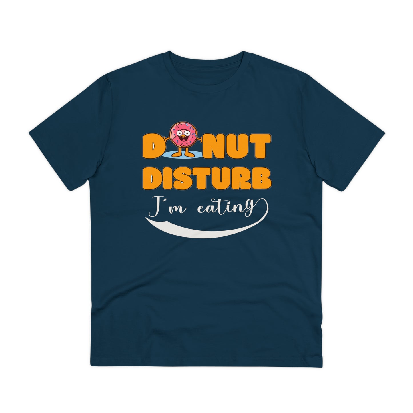 Donut Disturb I´m eating - Unisex Shirt