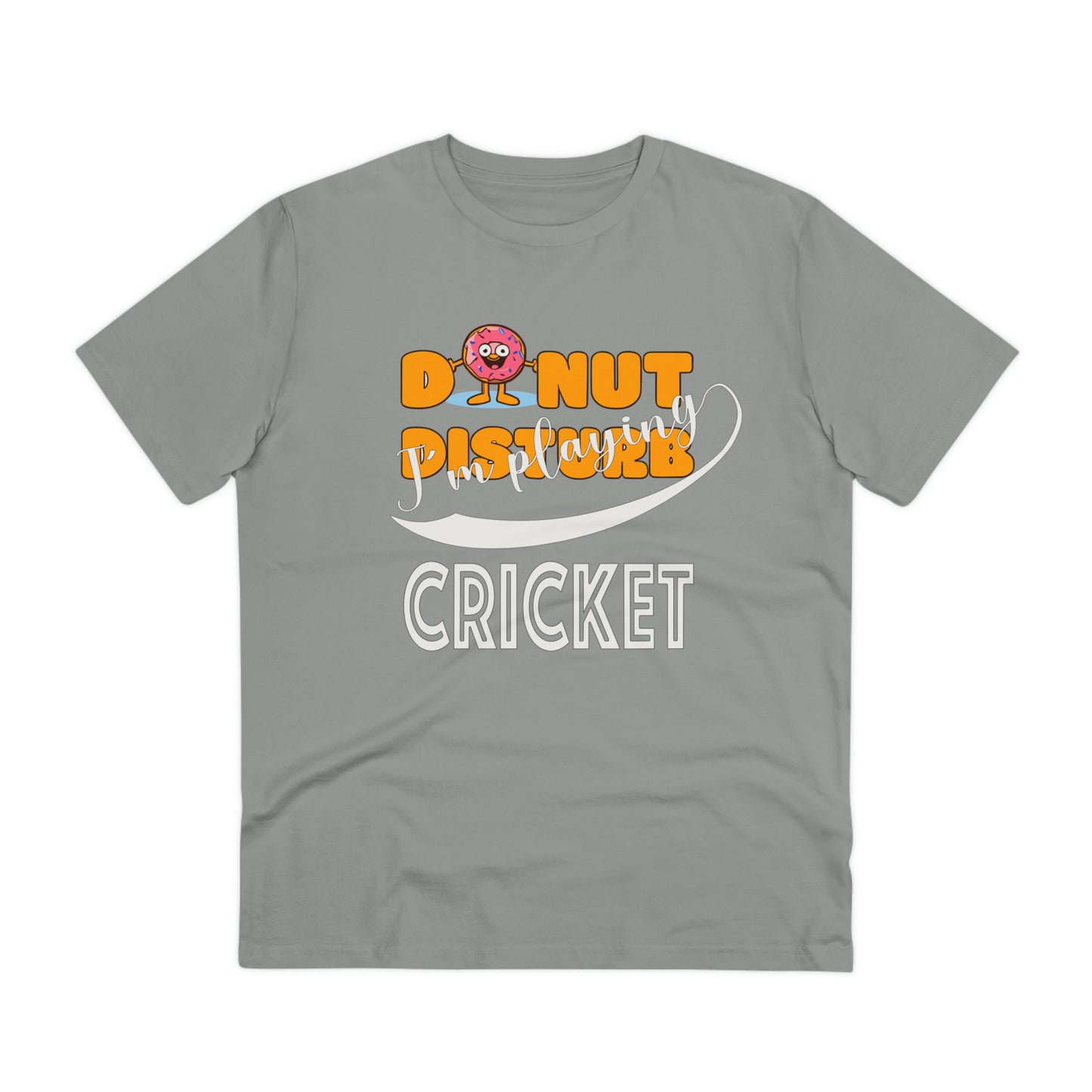 Donut Disturb I´m playing Cricket - Unisex Shirt