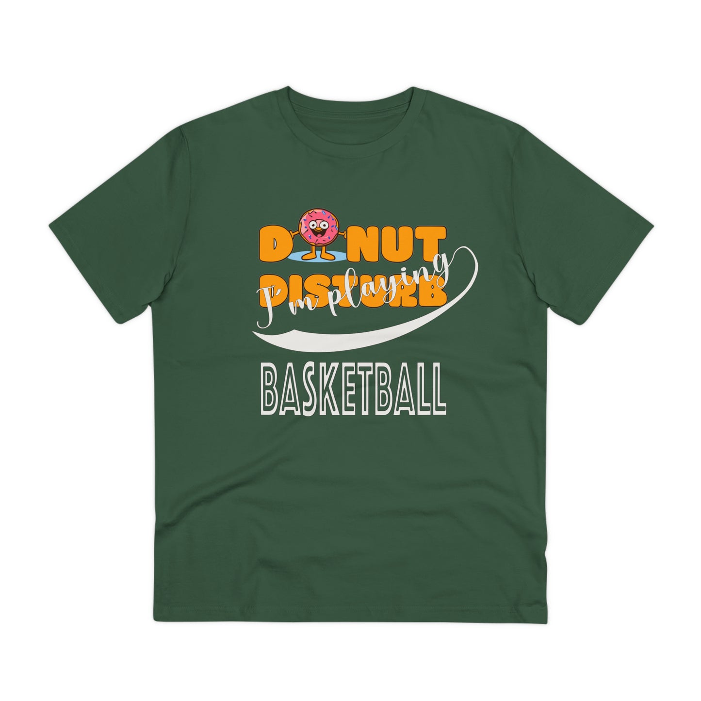 Donut Disturb I´m playing Basketball - Unisex Shirt