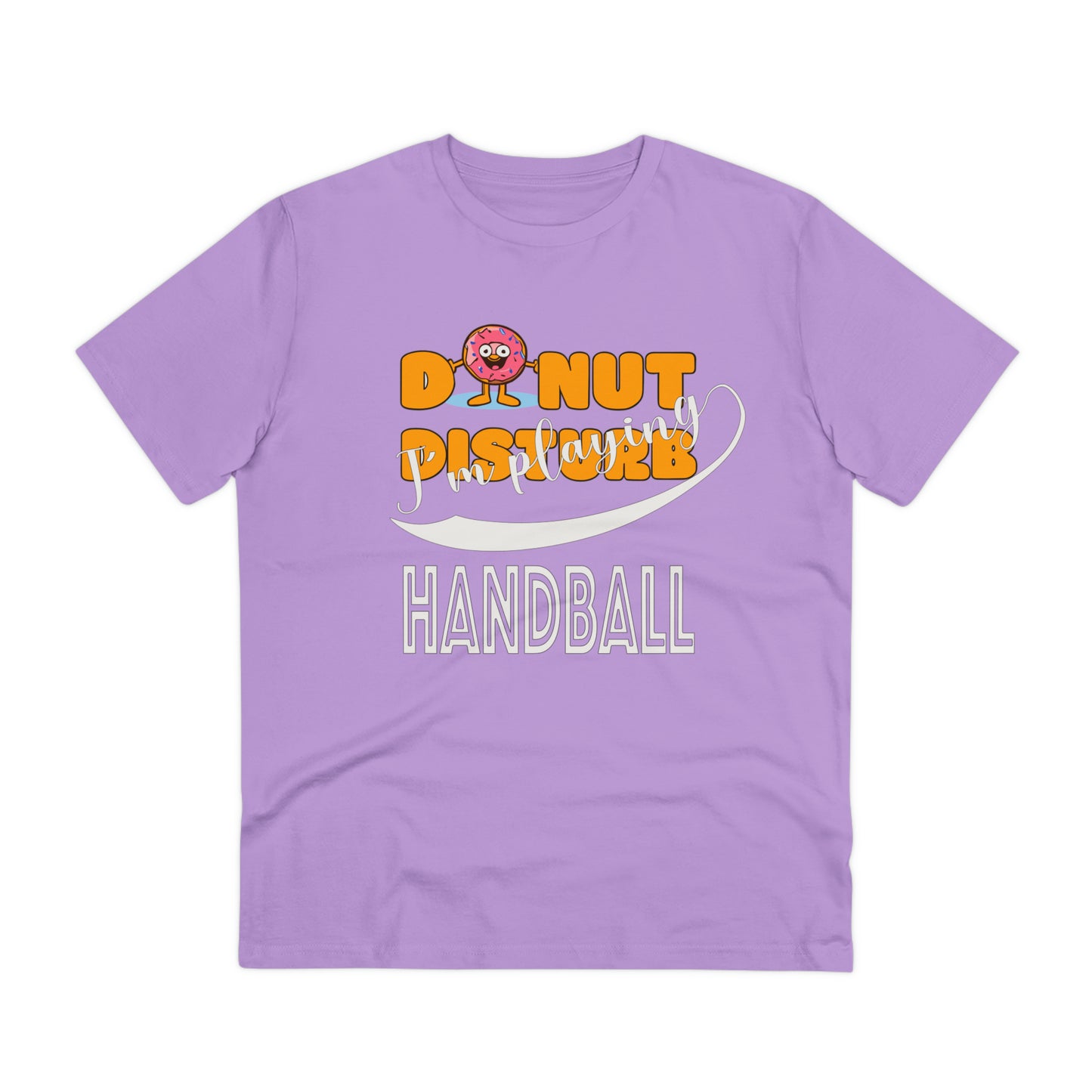 Donut Disturb I´m playing Handball - Unisex Shirt