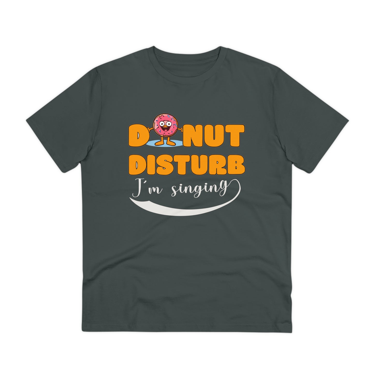 Donut Disturb I´m singing - Unisex Shirt