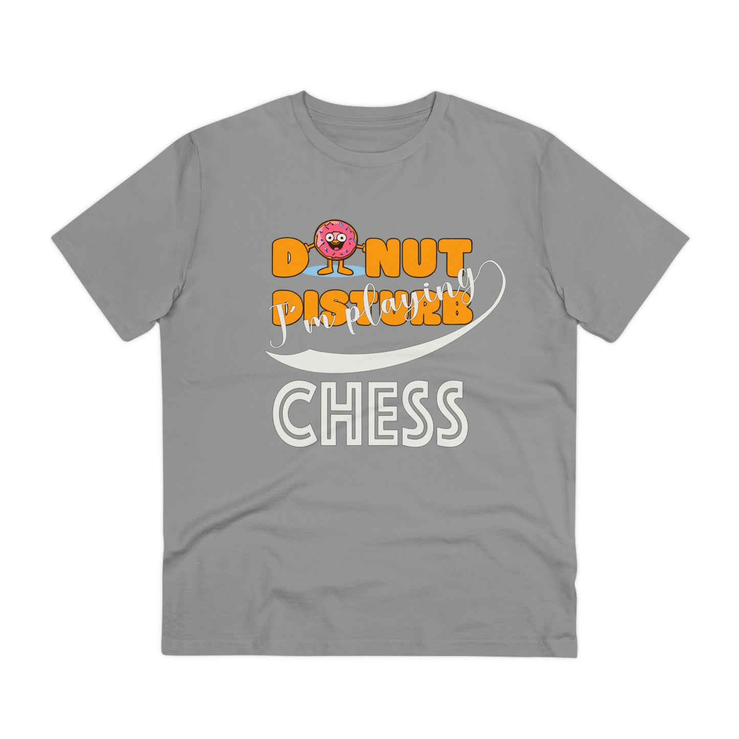 Donut Disturb I´m playing Chess - Unisex Shirt