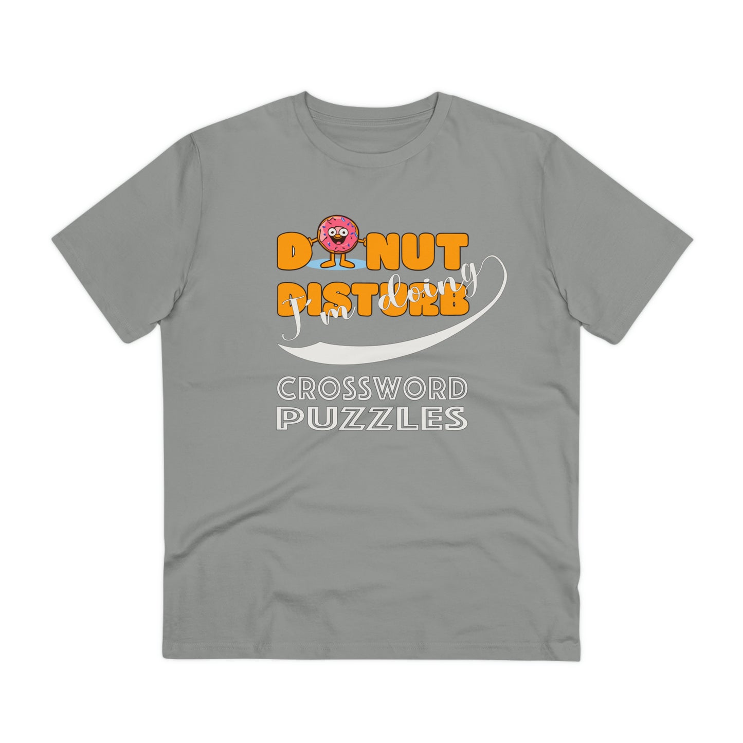 Donut Disturb I´m doing Crossword Puzzles - Unisex Shirt