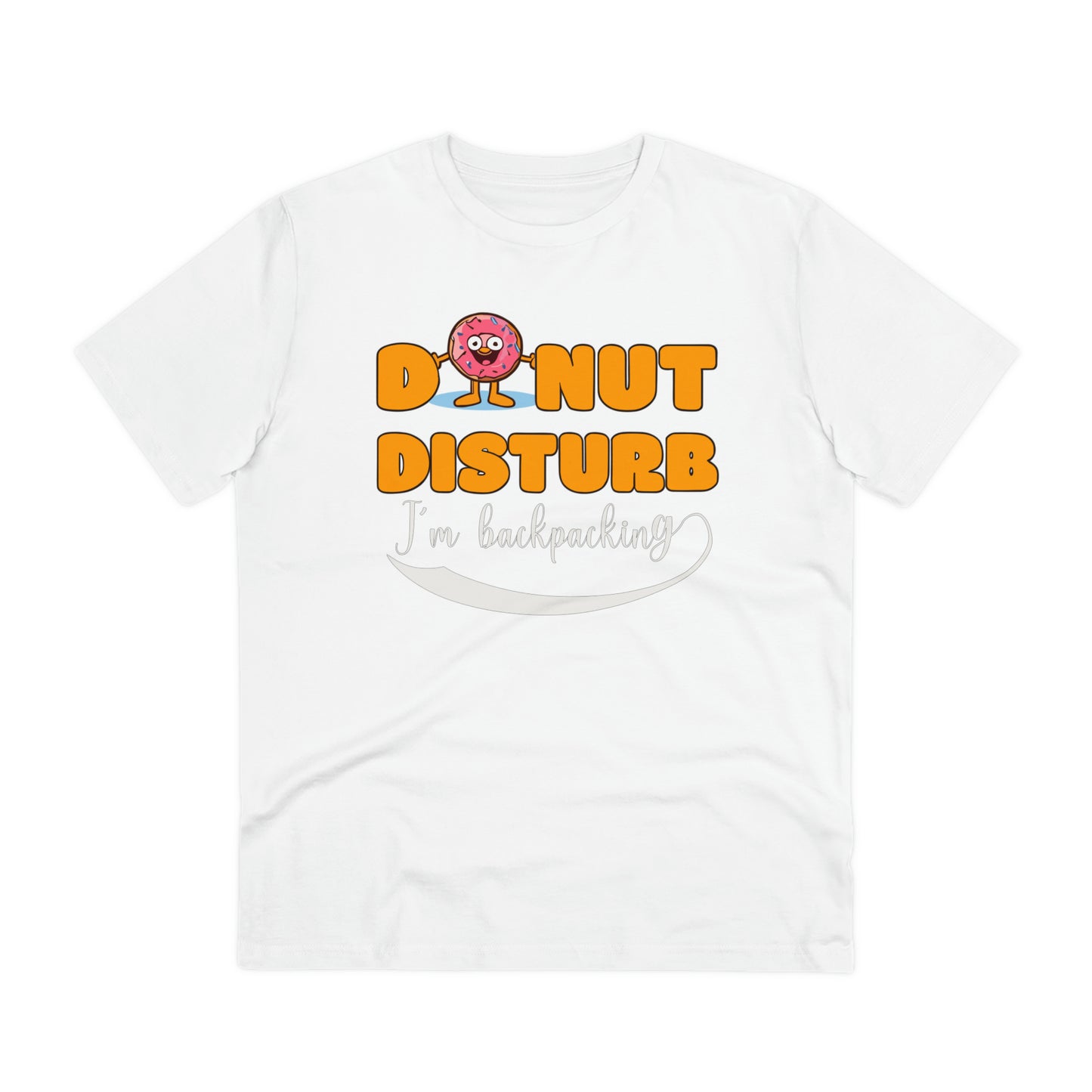 Donut Disturb I´m backpacking - Unisex Shirt