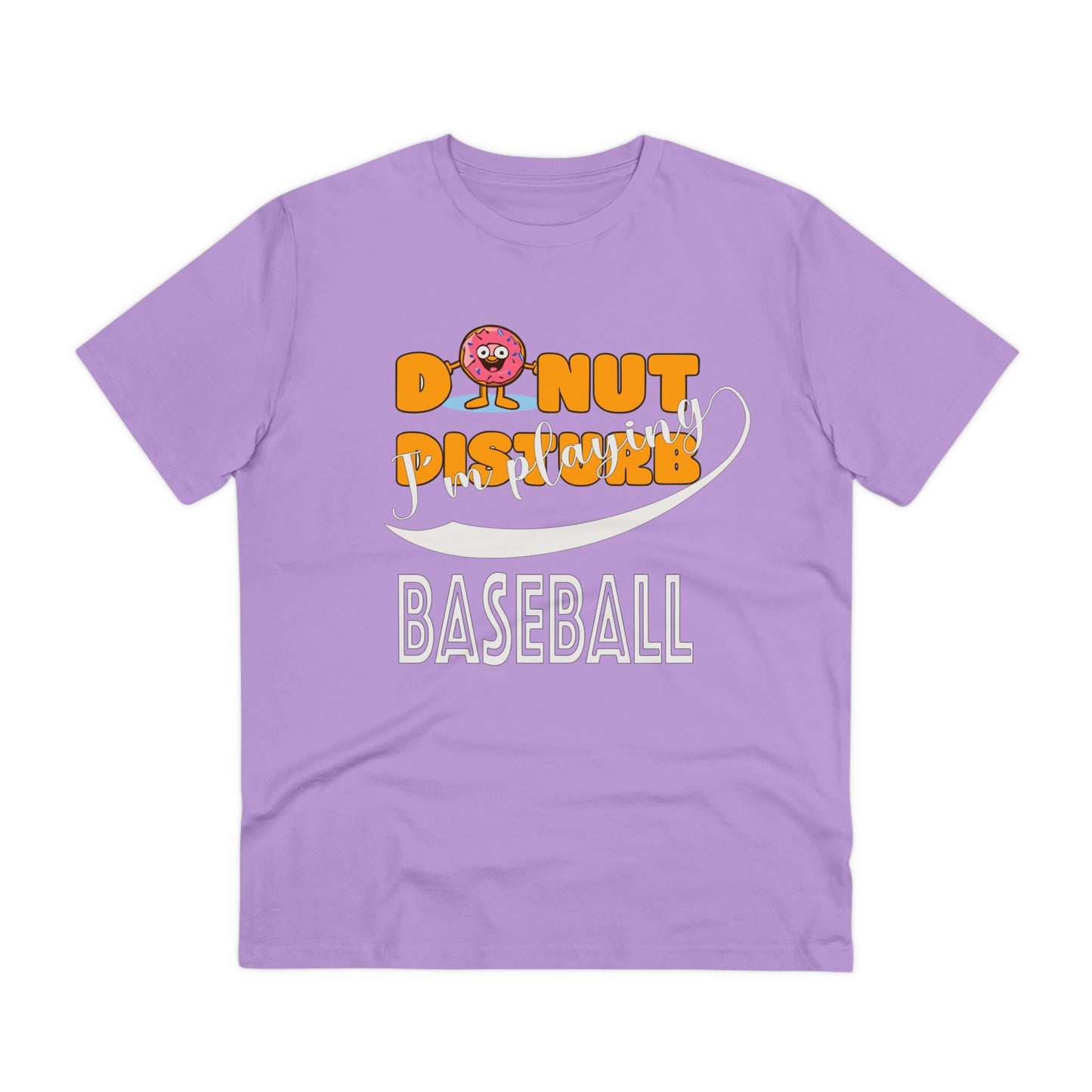 Donut Disturb I´m playing Baseball - Unisex Shirt