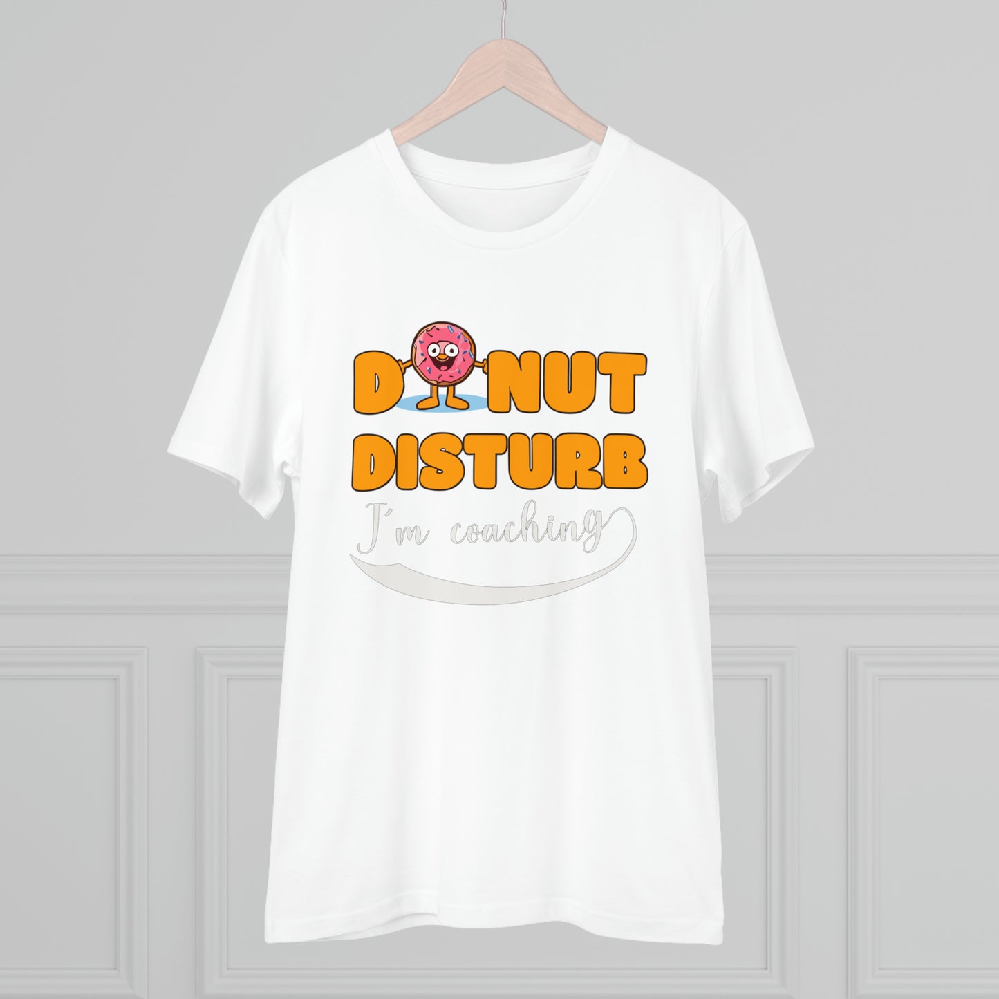 Donut Disturb I´m coaching - Unisex Shirt