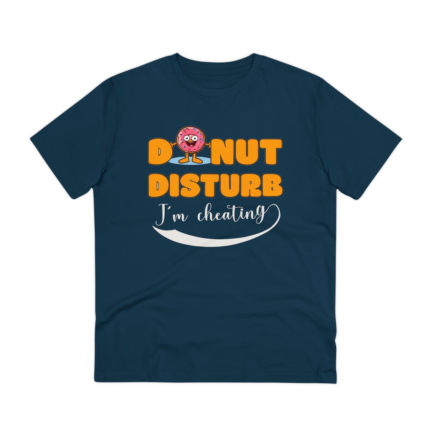 Donut Disturb I´m cheating - Unisex Shirt