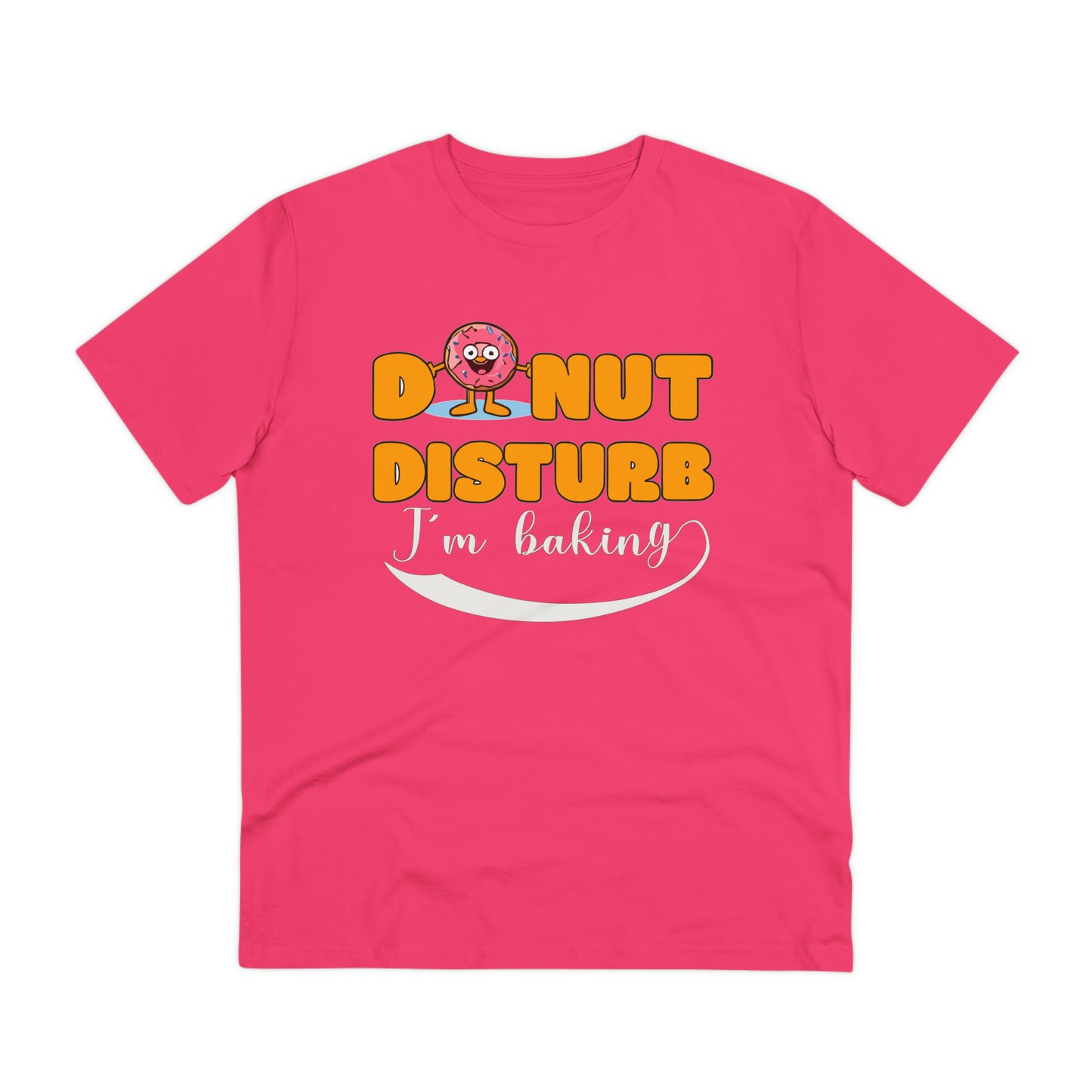 Donut Disturb I´m baking - Unisex Shirt