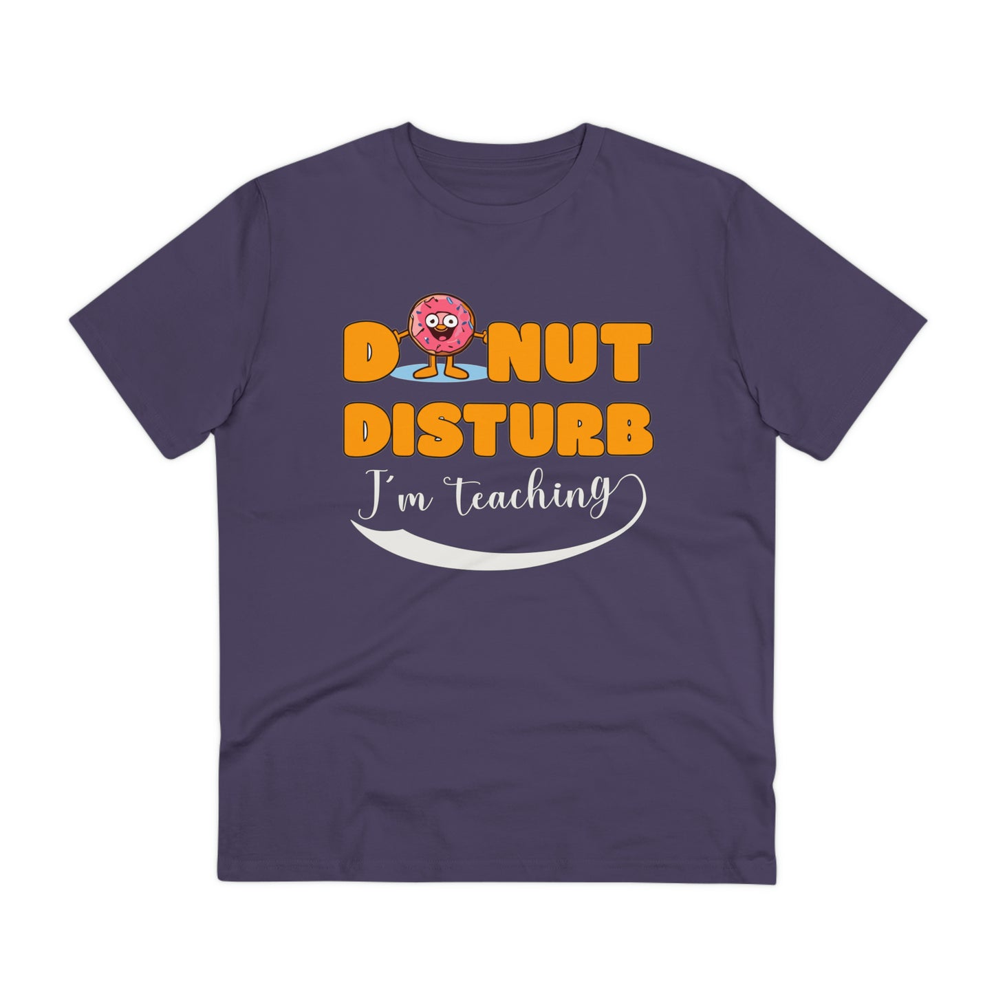 Donut Disturb I´m teaching - Unisex Shirt