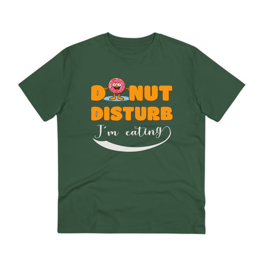 Donut Disturb I´m eating - Unisex Shirt