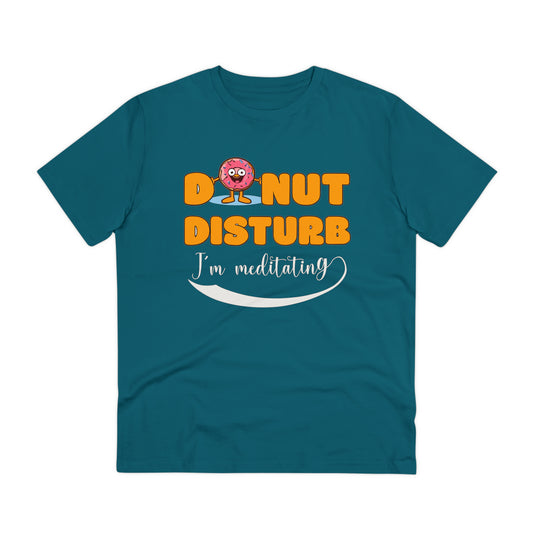 Donut Disturb I´m meditating - Unisex Shirt