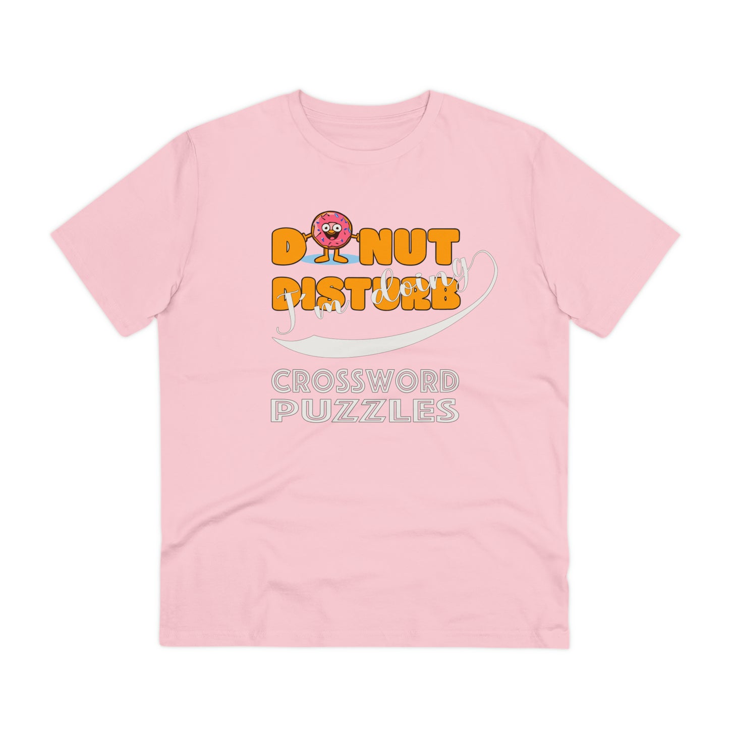 Donut Disturb I´m doing Crossword Puzzles - Unisex Shirt