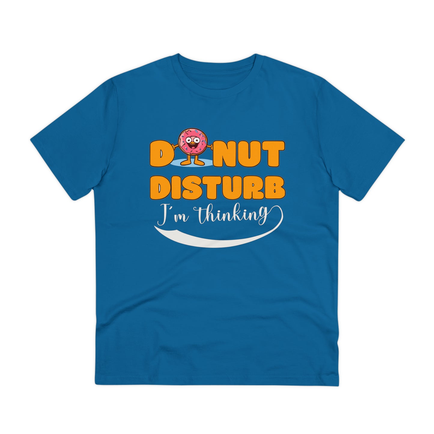 Donut Disturb I´m thinking - Unisex Shirt