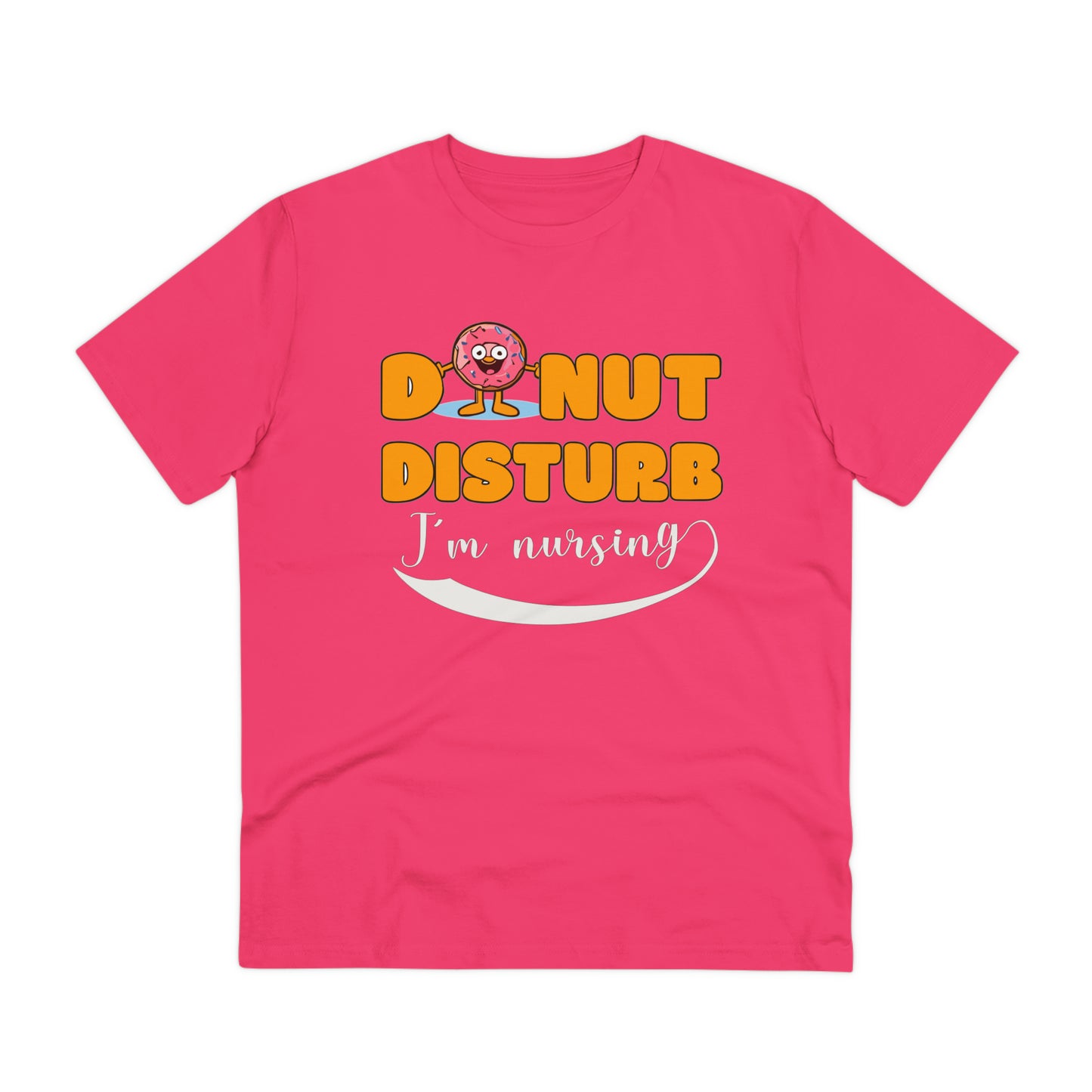 Donut Disturb I´m nursing - Unisex Shirt