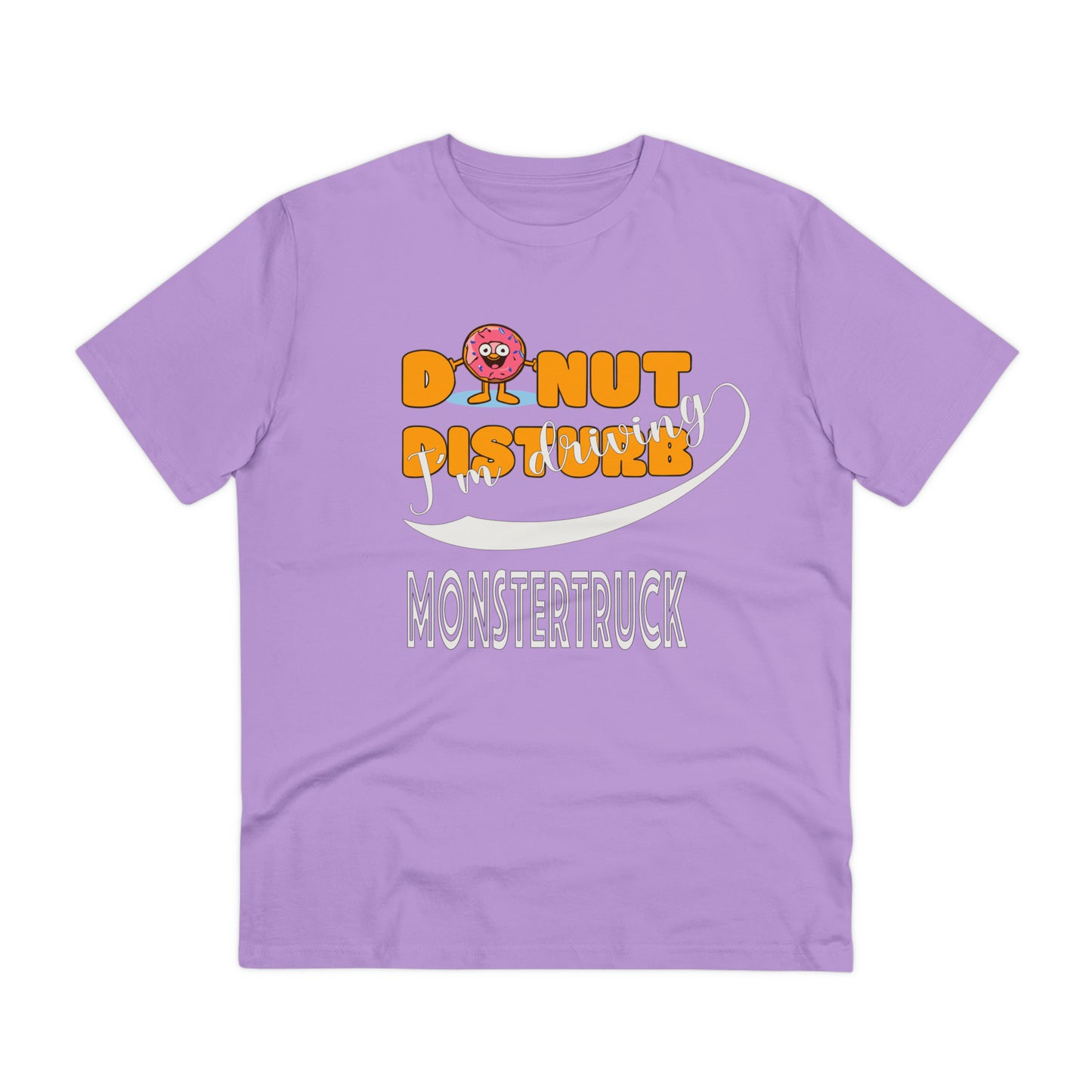 Donut Disturb I´m driving Monster Truck - Unisex Shirt