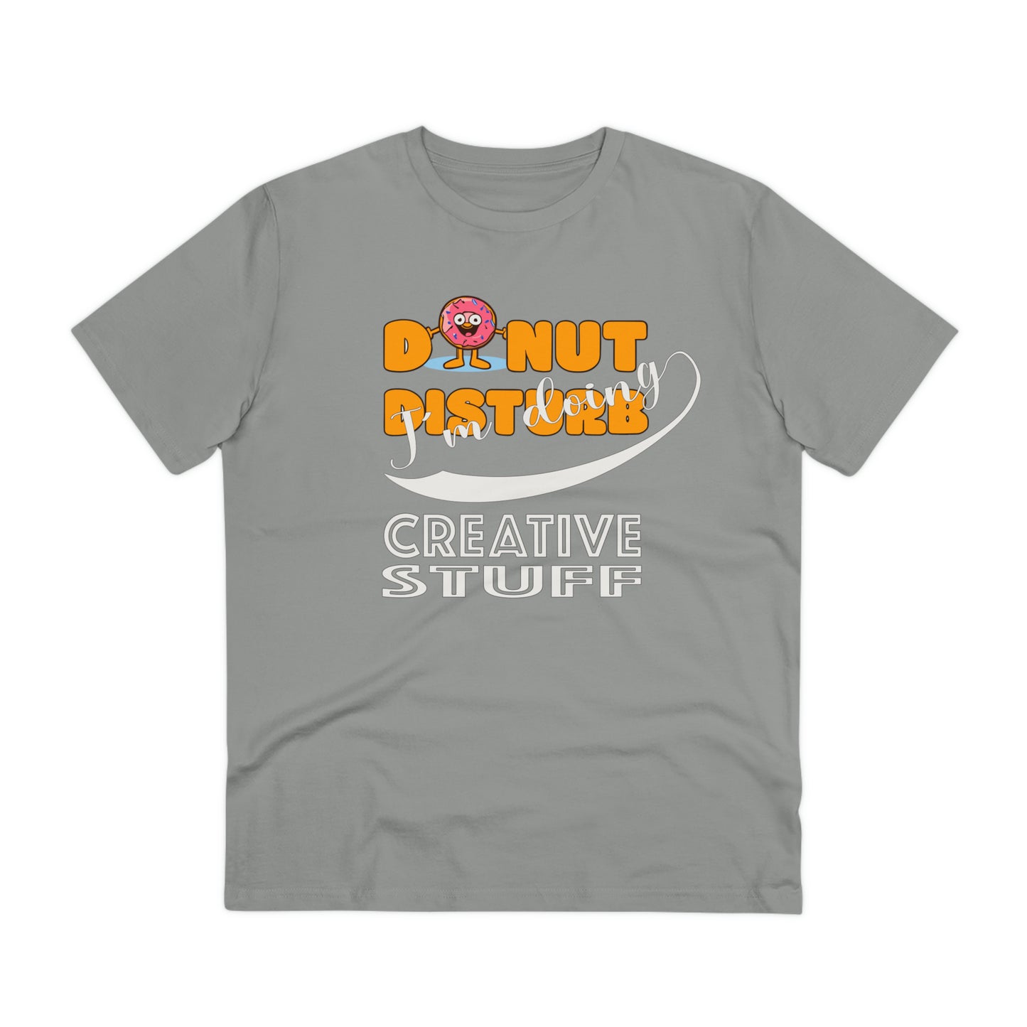 Donut Disturb I´m doing Creative Stuff - Unisex Shirt