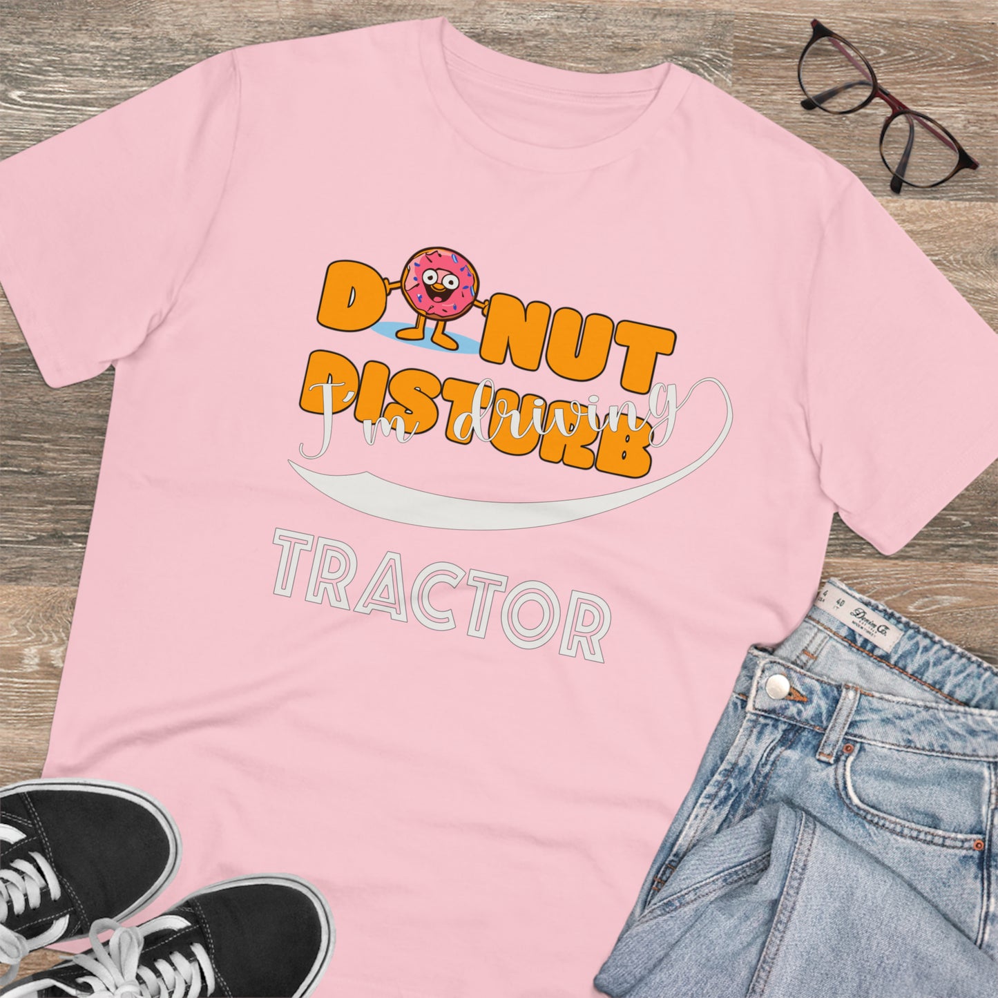 Donut Disturb I´m driving Tractor - Unisex Shirt