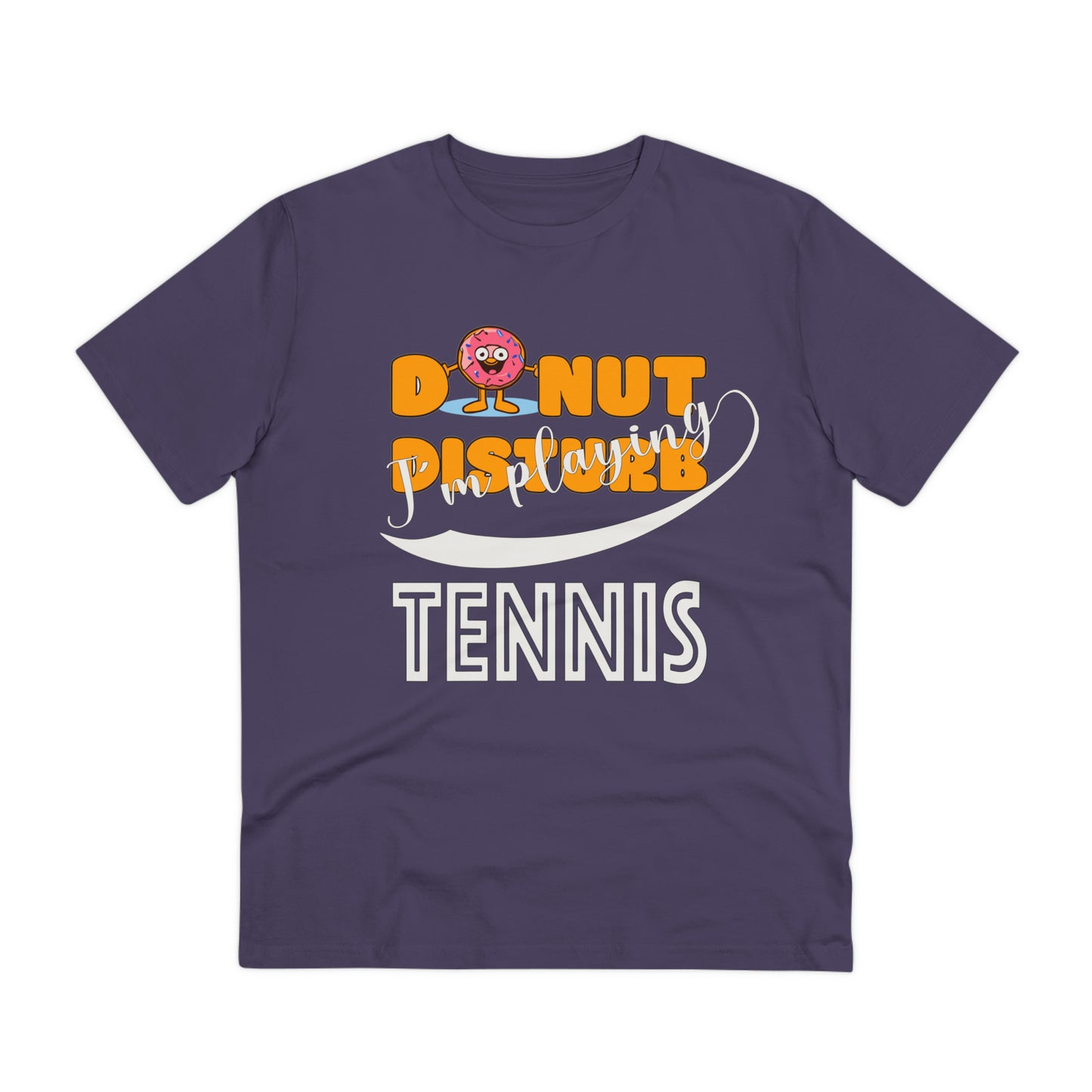 Donut Disturb I´m playing Tennis - Unisex Shirt