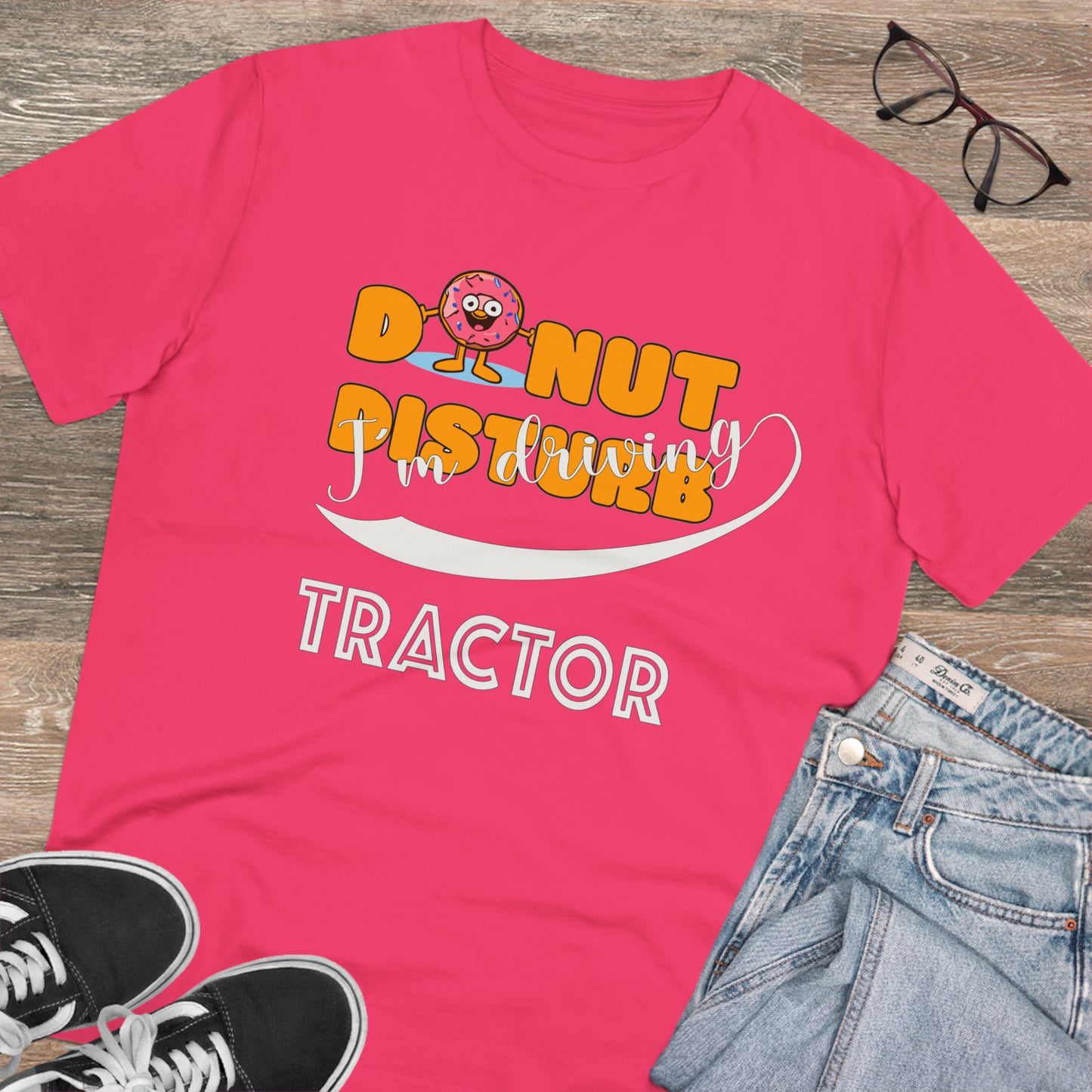 Donut Disturb I´m driving Tractor - Unisex Shirt