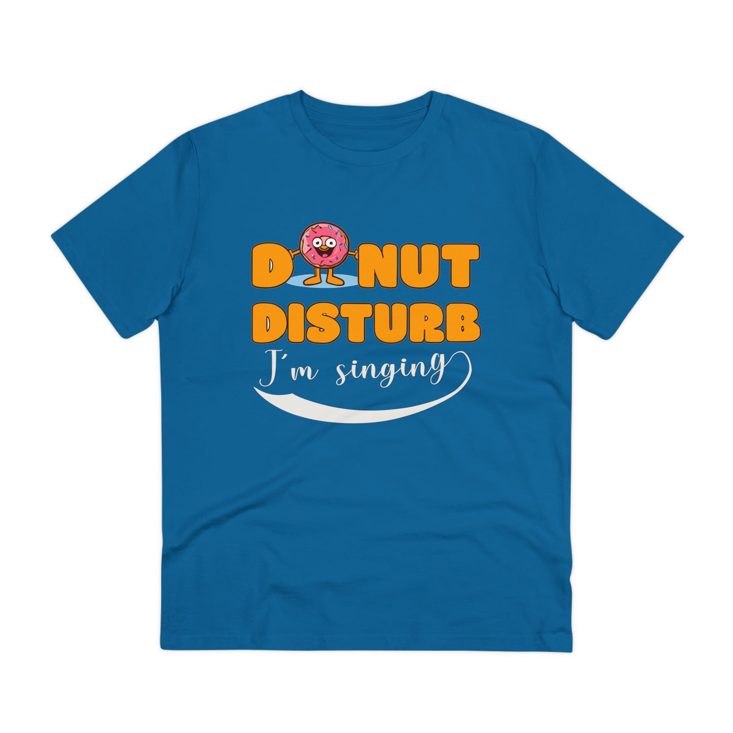 Donut Disturb I´m singing - Unisex Shirt