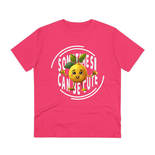 SOMETIMES I CAN BE CUTE - Unisex Shirt