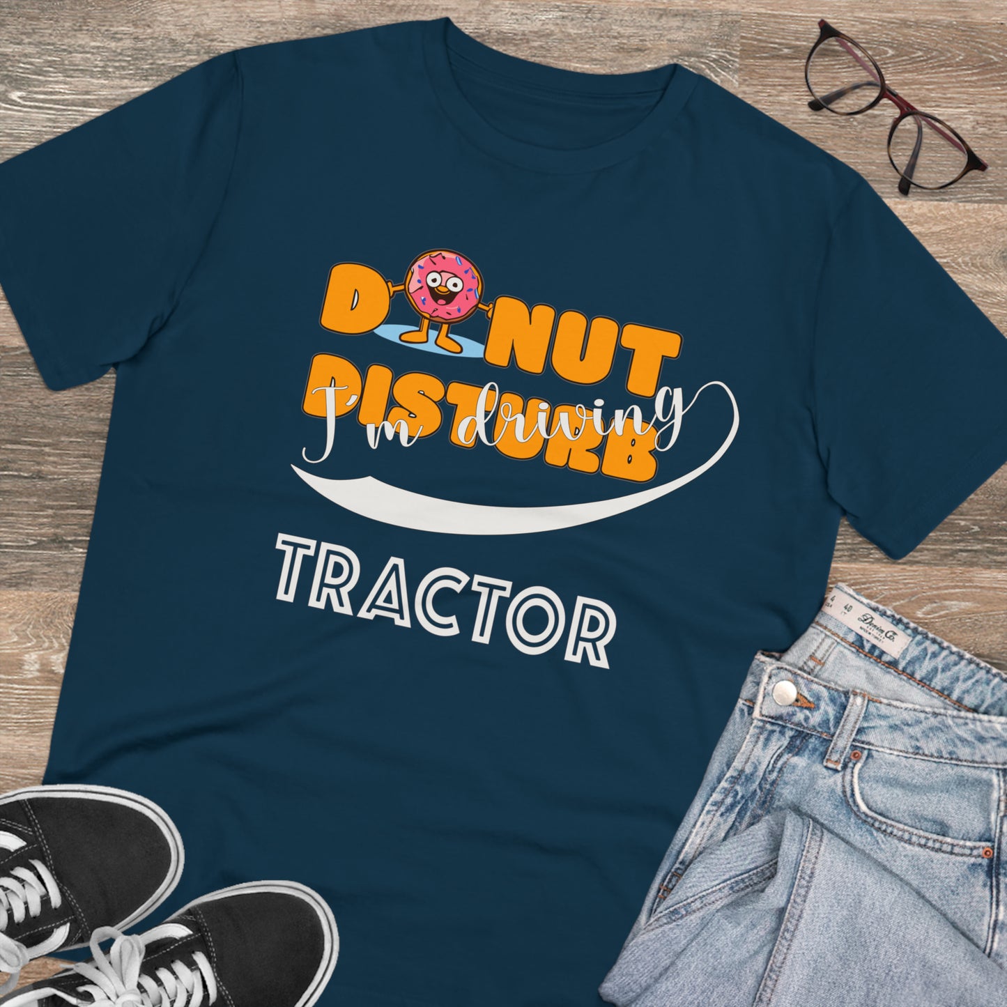 Donut Disturb I´m driving Tractor - Unisex Shirt