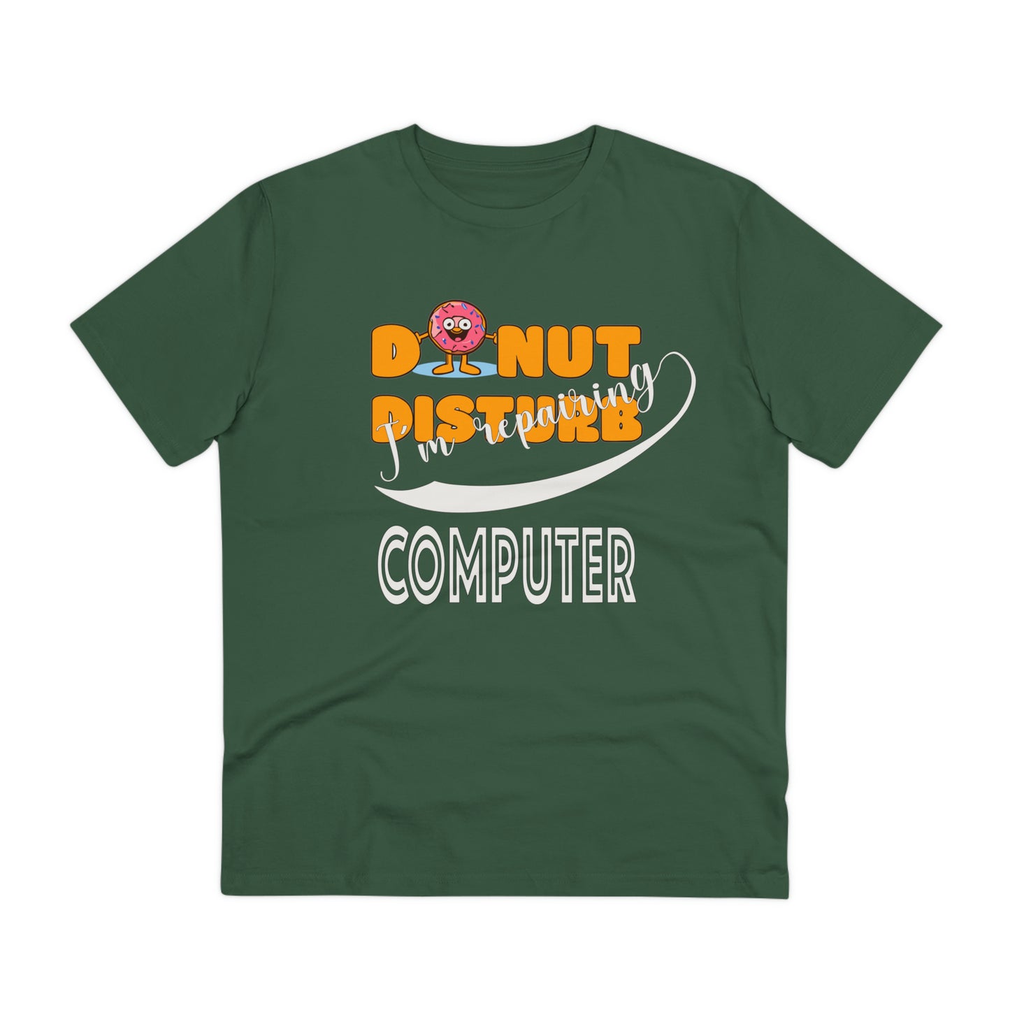 Donut Disturb I´m repairing Computer - Unisex Shirt