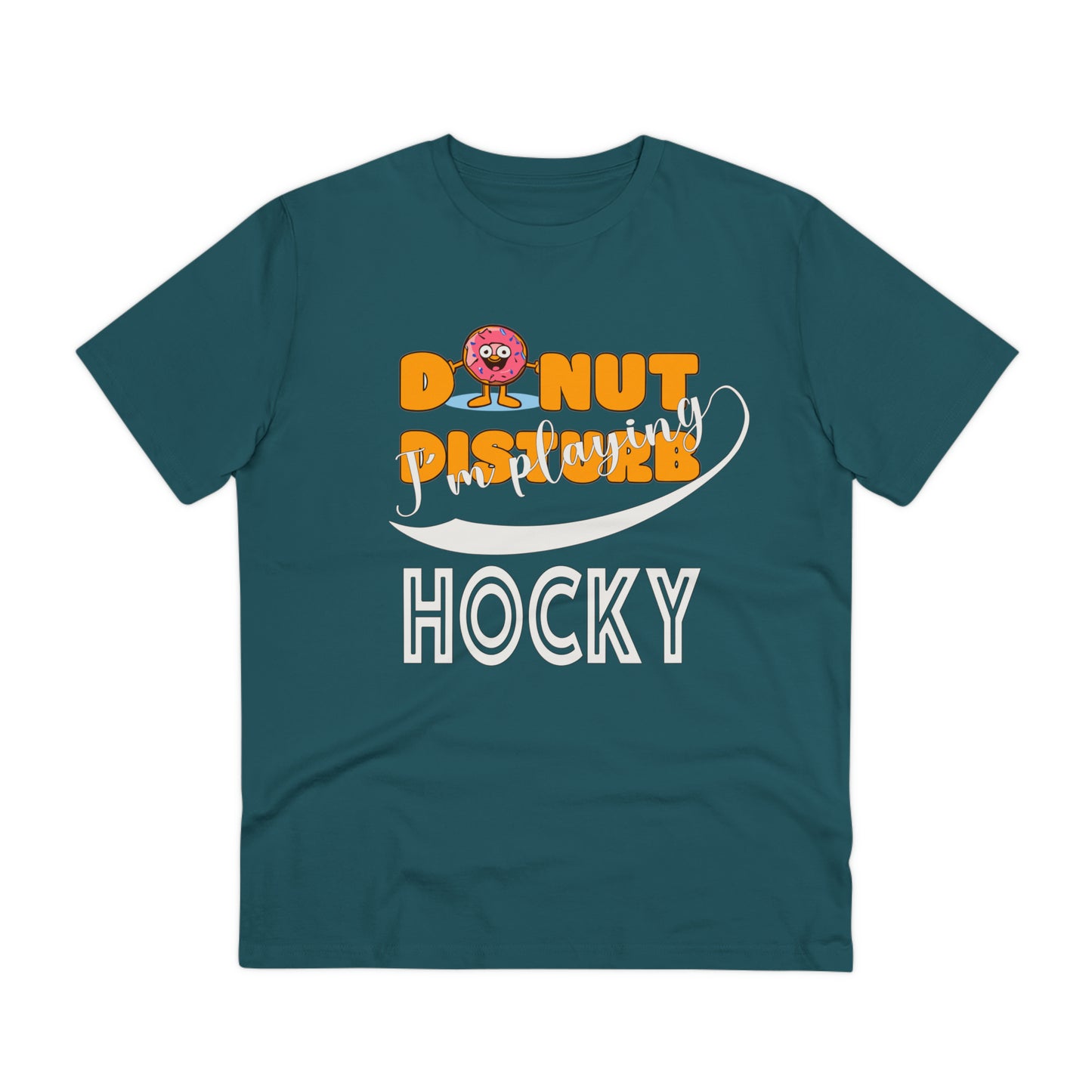 Donut Disturb I´m playing Hocky - Unisex Shirt