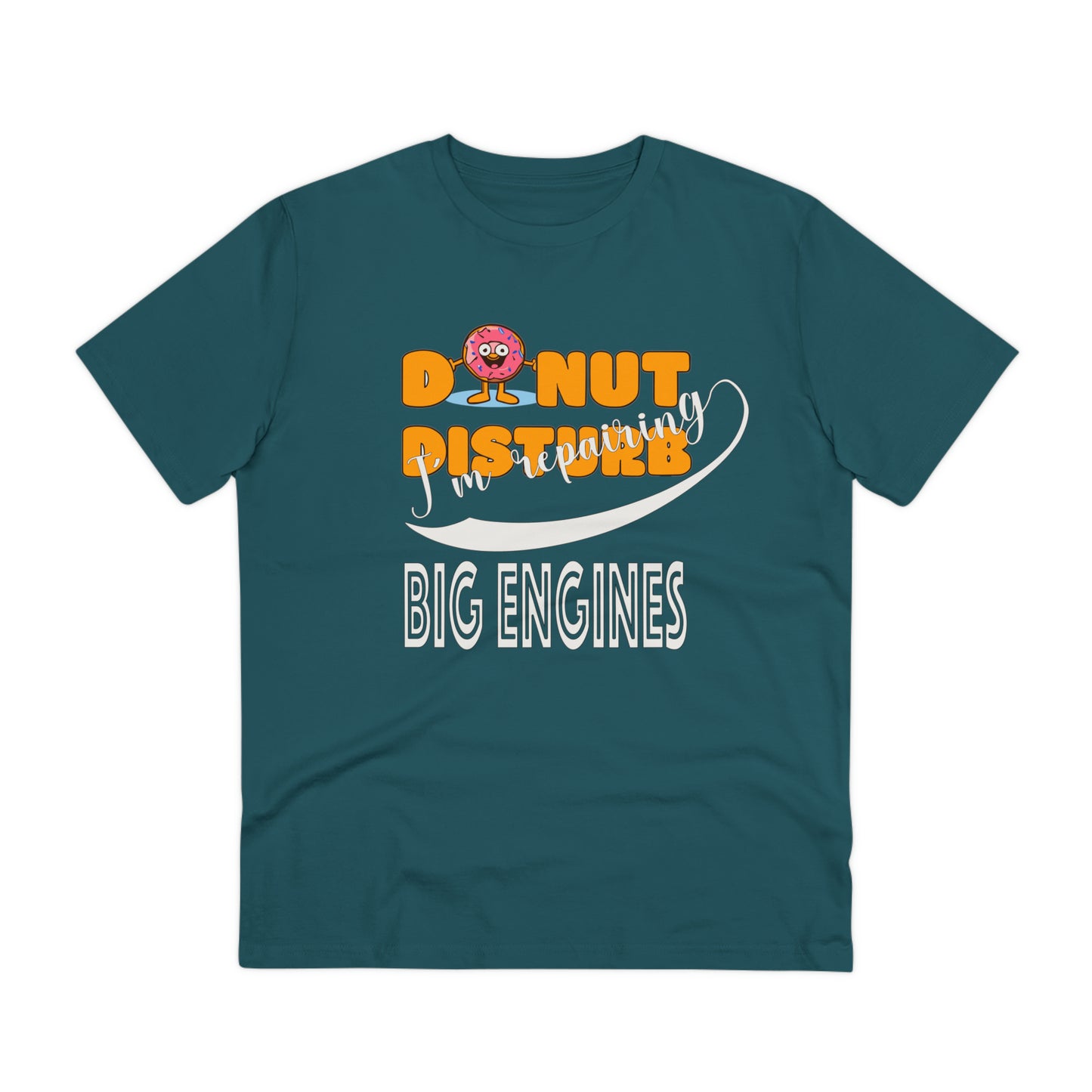 Donut Disturb I´m repairing Big Engines - Unisex Shirt