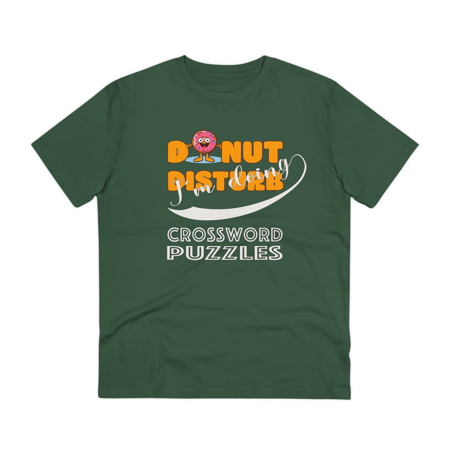 Donut Disturb I´m doing Crossword Puzzles - Unisex Shirt