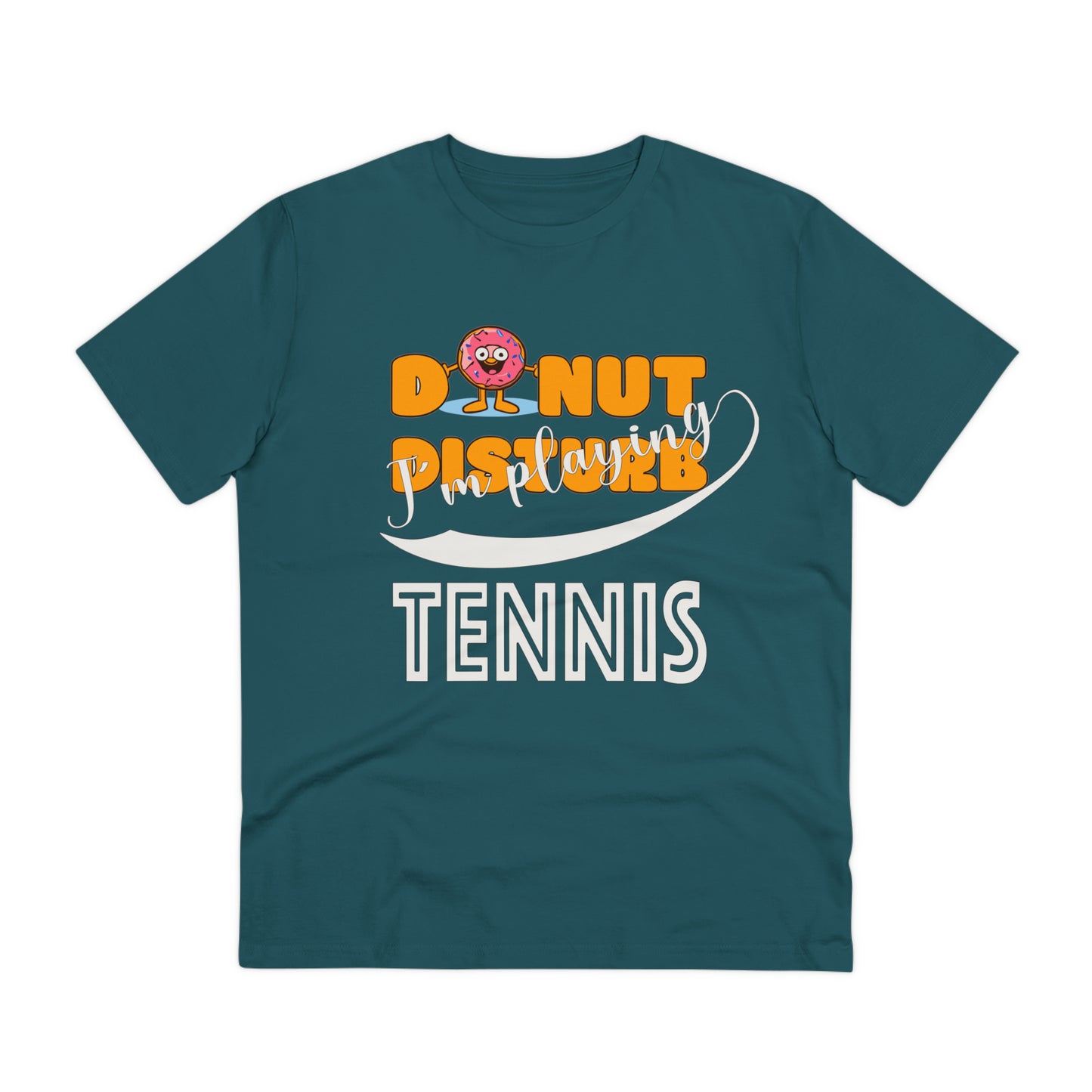 Donut Disturb I´m playing Tennis - Unisex Shirt